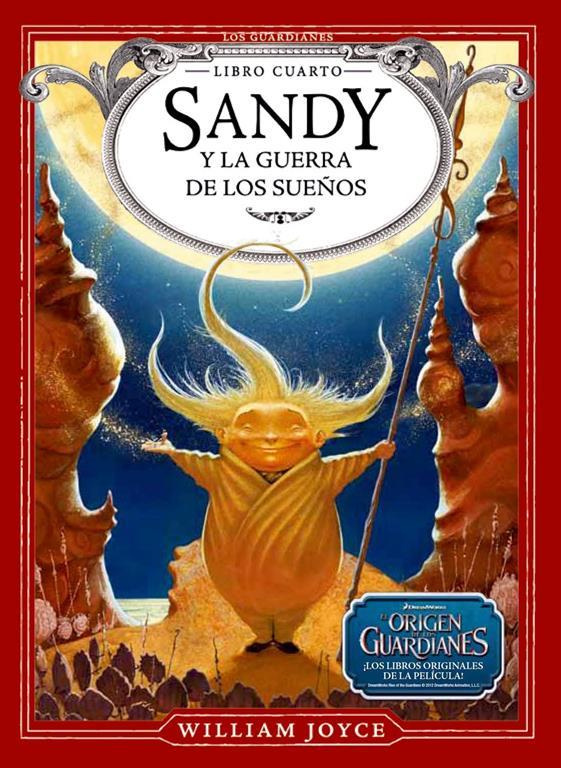 Sandy y la guerra de los sue&ntilde;os (Los Guardianes) (Spanish Edition)