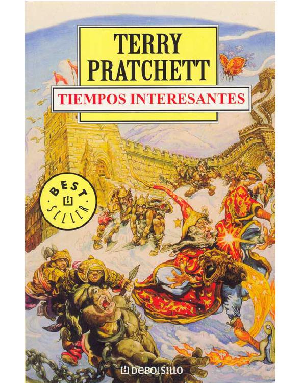 Tiempos Interesantes (Mundodisco 17) (Spanish Edition)