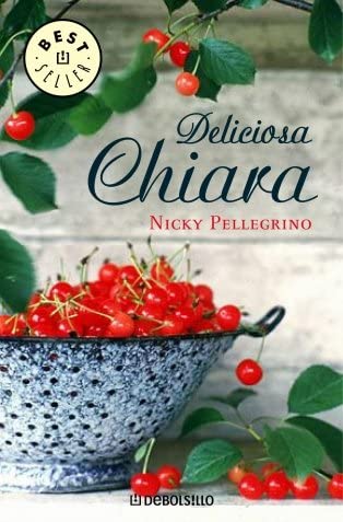 Deliciosa Chiara (BEST SELLER) (Spanish Edition)