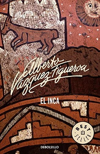 El Inca (Best Seller) (Spanish Edition)