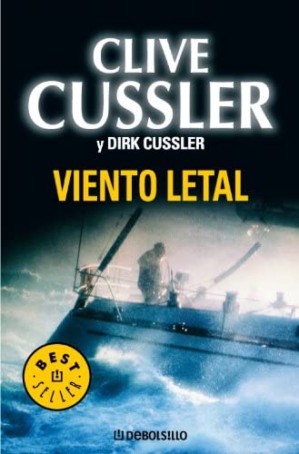 Viento letal (Dirk Pitt 18) (BEST SELLER) (Spanish Edition)