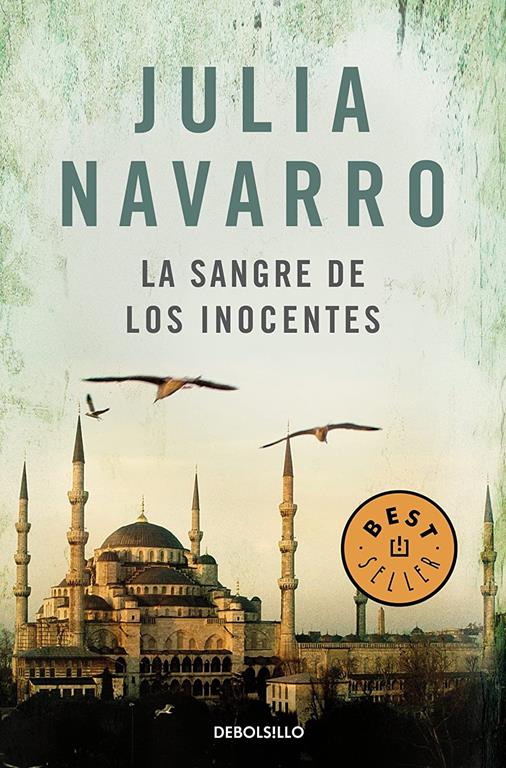 La sangre de los inocentes / The Blood of the Innocent (Julia Navarro) (Spanish Edition)