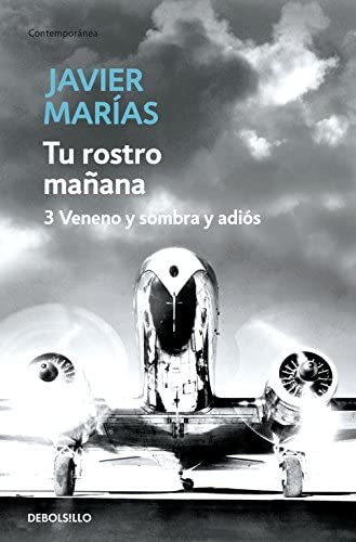 Tu rostro ma&ntilde;ana. 3 Veneno y sombra y adi&oacute;s (Contempor&aacute;nea) (Spanish Edition)