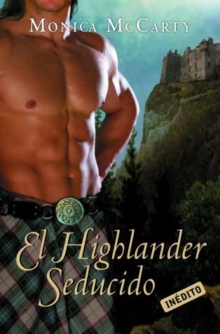 El Highlander seducido (Los MacLeods 3) (ROMANTICA) (Spanish Edition)