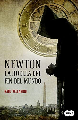 Newton, la huella del fin del mundo (SUMA) (Spanish Edition)