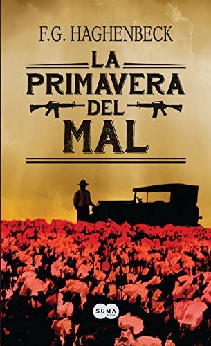 La primavera del mal (SUMA) (Spanish Edition)