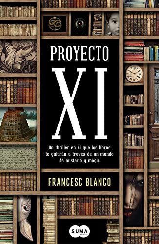 Proyecto XI (SUMA) (Spanish Edition)