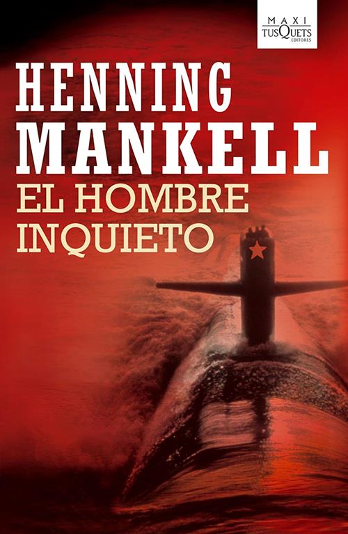 El hombre inquieto (MAXI) (Spanish Edition)