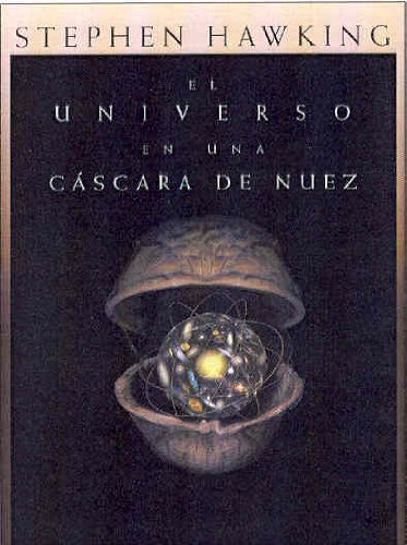 El universo en una c&aacute;scara de nuez (Fuera de Colecci&oacute;n) (Spanish Edition)
