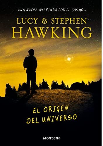 El origen del universo (La clave secreta del universo 3): Una nueva aventura por el cosmos (Spanish Edition)