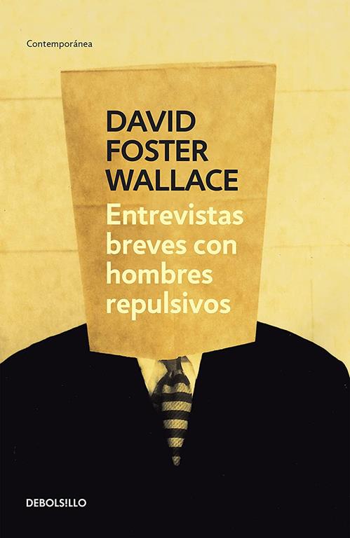 Entrevistas breves con hombres repulsivos (Contempor&aacute;nea) (Spanish Edition)