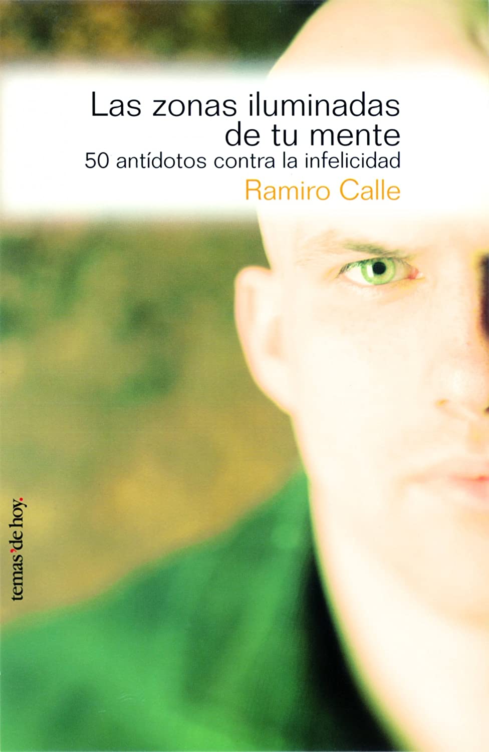Las Zonas Iluminadas De Tu Mente (Fuera de Colecci&oacute;n) (Spanish Edition)
