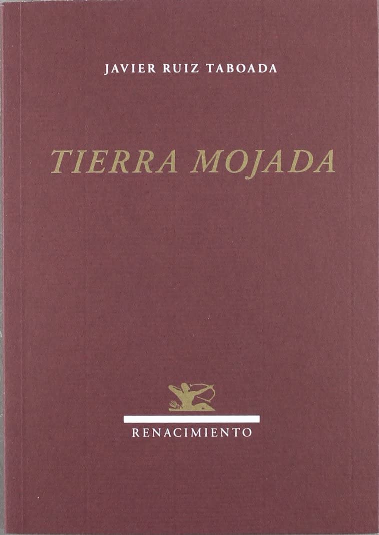 Tierra mojada (Renacimiento) (Spanish Edition)