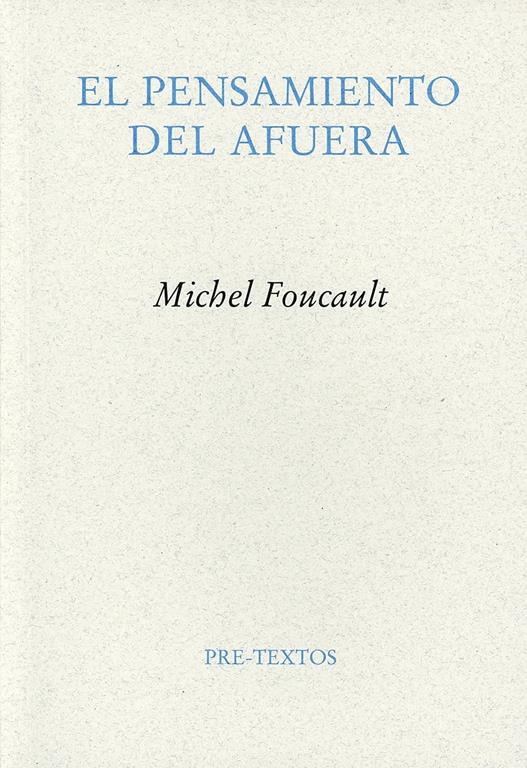 El pensamiento del afuera (Ensayo) (Spanish Edition)