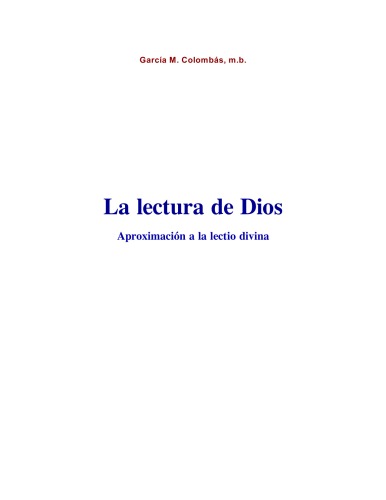 La lectura de Dios : aproximación a la lectio divina