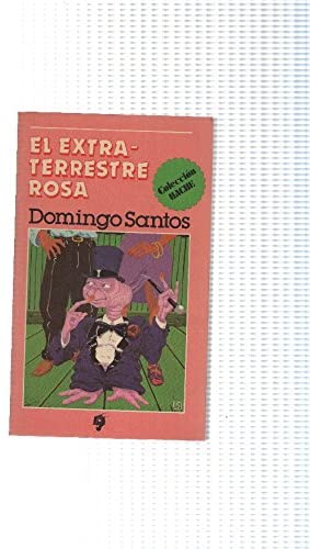 El extraterrestre rosa