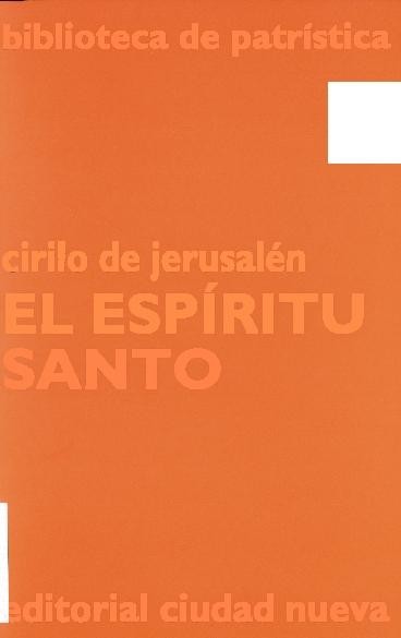 El Espíritu Santo (Catequesis XVI-XVIII)