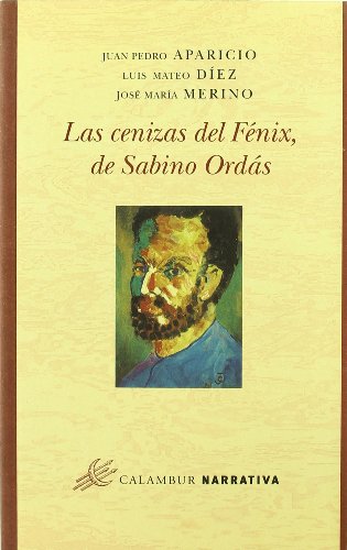 Las cenizas del Fénix, de Sabino Ordás