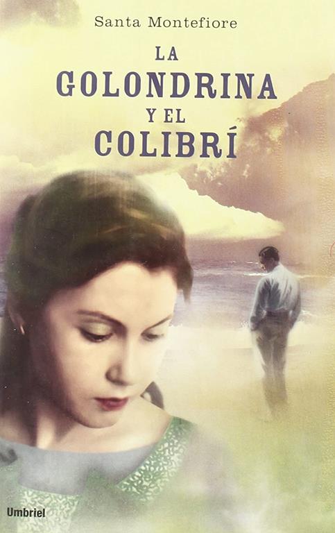 La golondrina y el colibr&iacute; (Umbriel narrativa) (Spanish Edition)
