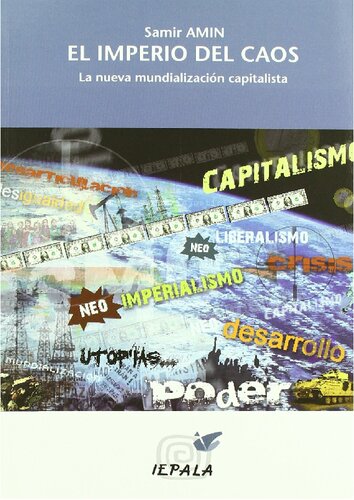 El imperio del caos : la nueva mundalización capitalista