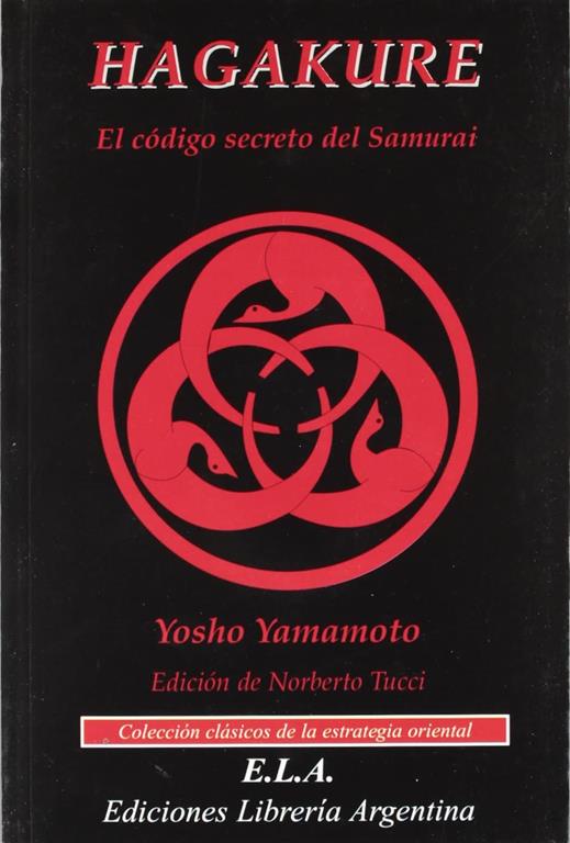 Hagakure: El Codigo Secreto Del Samurai (Spanish Edition)