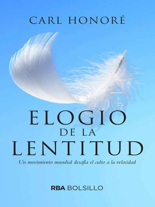 Elogio de la lentitud