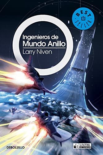 Ingenieros de Mundo Anillo (DeBolsillo) (Spanish Edition)