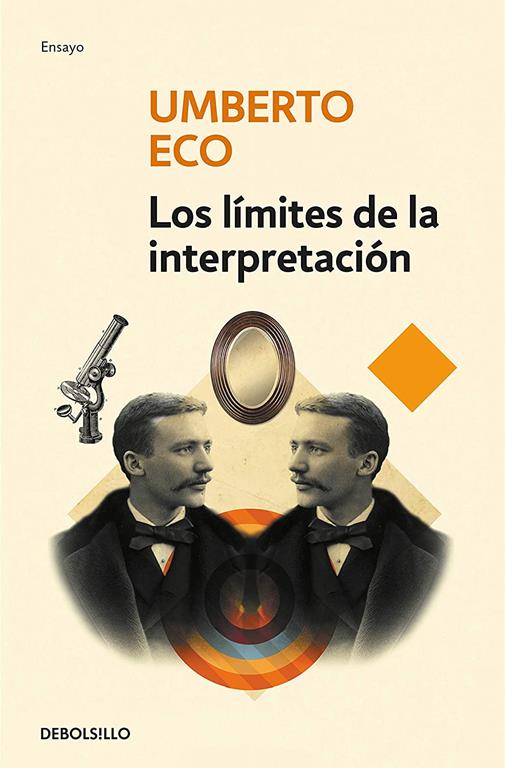 Los l&iacute;mites de la interpretaci&oacute;n (Ensayo | Literatura) (Spanish Edition)