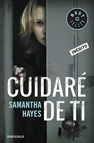 Cuidar&eacute; de ti (Until You're Mine) (Best Seller) (Spanish Edition)