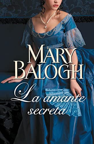 La amante secreta (Amantes 3) (Spanish Edition)