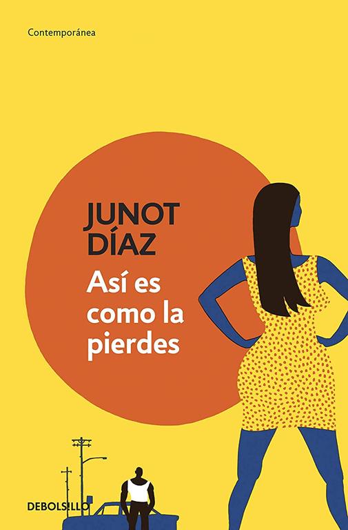 As&iacute; es como la pierdes (Contempor&aacute;nea) (Spanish Edition)