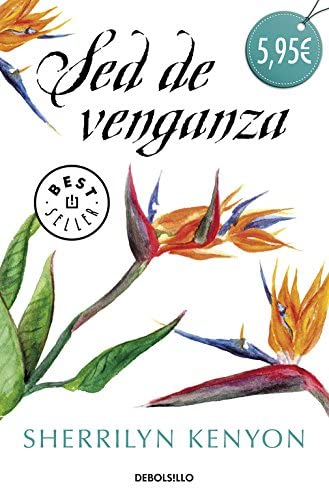 Sed de venganza (Cazadores Oscuros 20) (Spanish Edition)