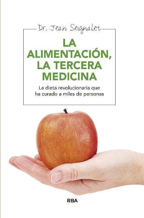 Alimentación, la tercera medicina