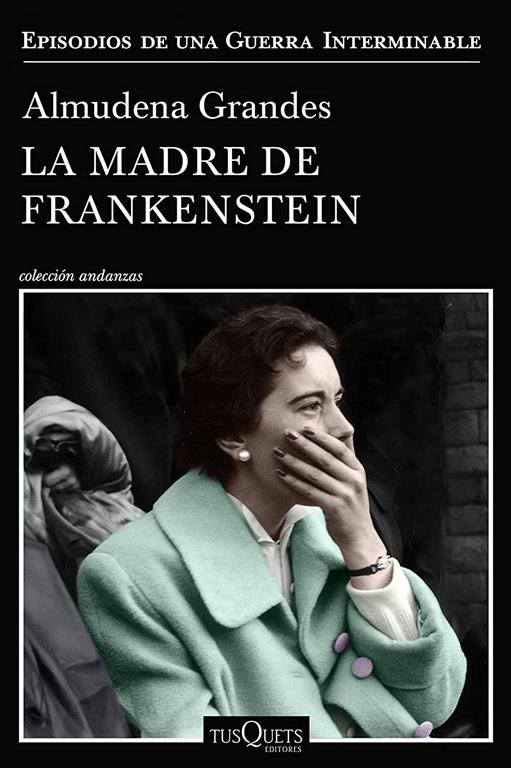 La madre de Frankenstein (Andanzas) (Spanish Edition)