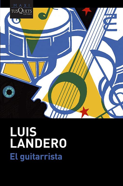 El guitarrista (MAXI) (Spanish Edition)