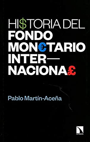 Historia del Fondo Monetario Internacional [Próxima aparición]