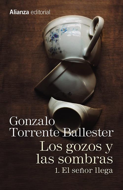 Los gozos y las sombras. 1. El se&ntilde;or llega (13/20) (Spanish Edition)