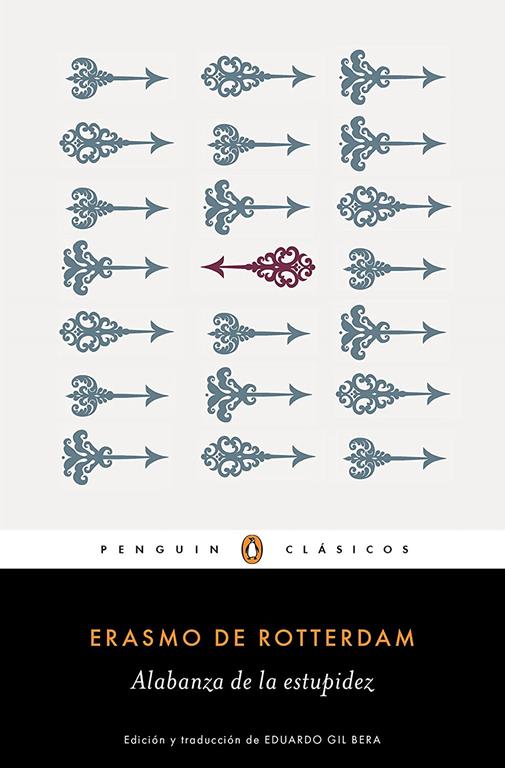 Alabanza de la estupidez (Penguin Cl&aacute;sicos) (Spanish Edition)