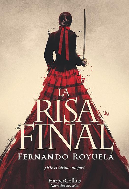 La risa final (HARPERCOLLINS) (Spanish Edition)