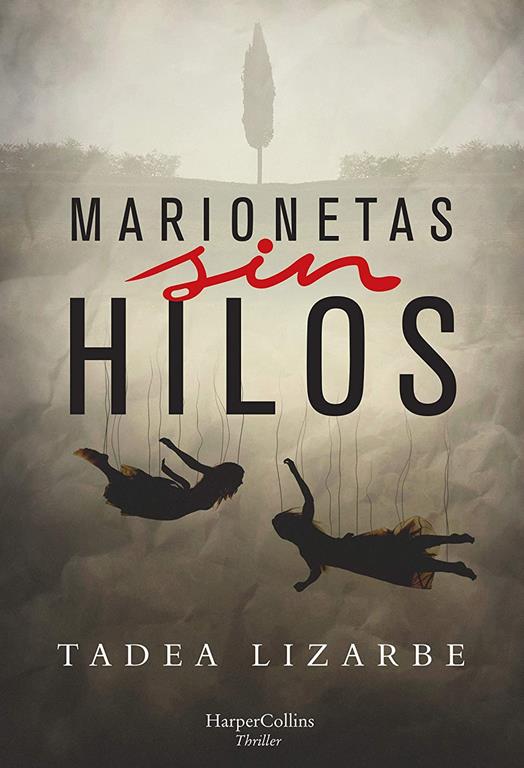 Marionetas sin hilos (HARPERCOLLINS) (Spanish Edition)