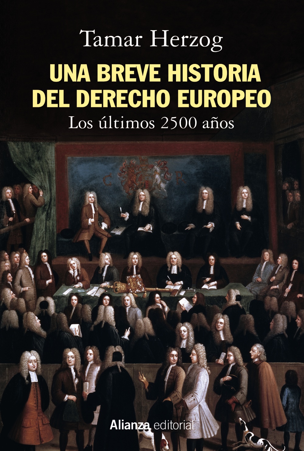 Una breve historia del Derecho europeo. Los últimos 2500 años