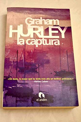 La captura/ The capture (Spanish Edition)