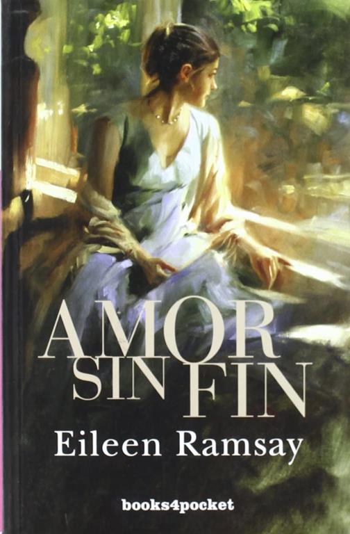 Amor sin fin (Books4pocket rom&aacute;ntica) (Spanish Edition)