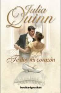 Te doy mi coraz&oacute;n (Books4pocket rom&aacute;ntica) (Spanish Edition)