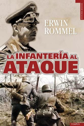 La infanter&iacute;a al ataque (Tempus) (Spanish Edition)