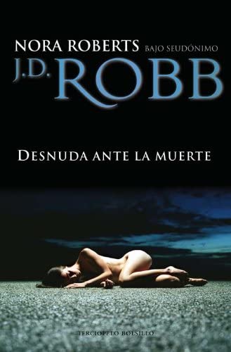 Desnuda ante la muerte (Spanish Edition)