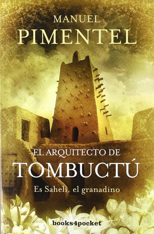 El arquitecto de Tombuct&uacute; (Books4pocket narrativa) (Spanish Edition)