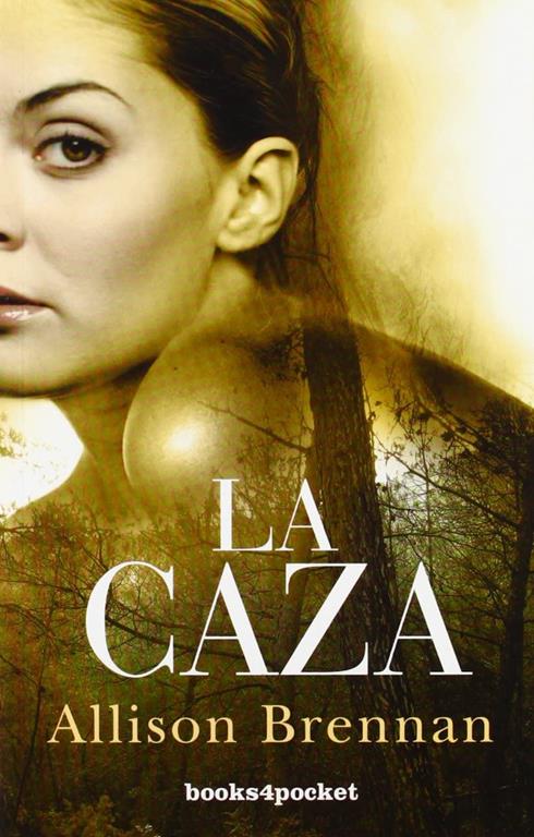 La caza (Books4pocket rom&aacute;ntica) (Spanish Edition)