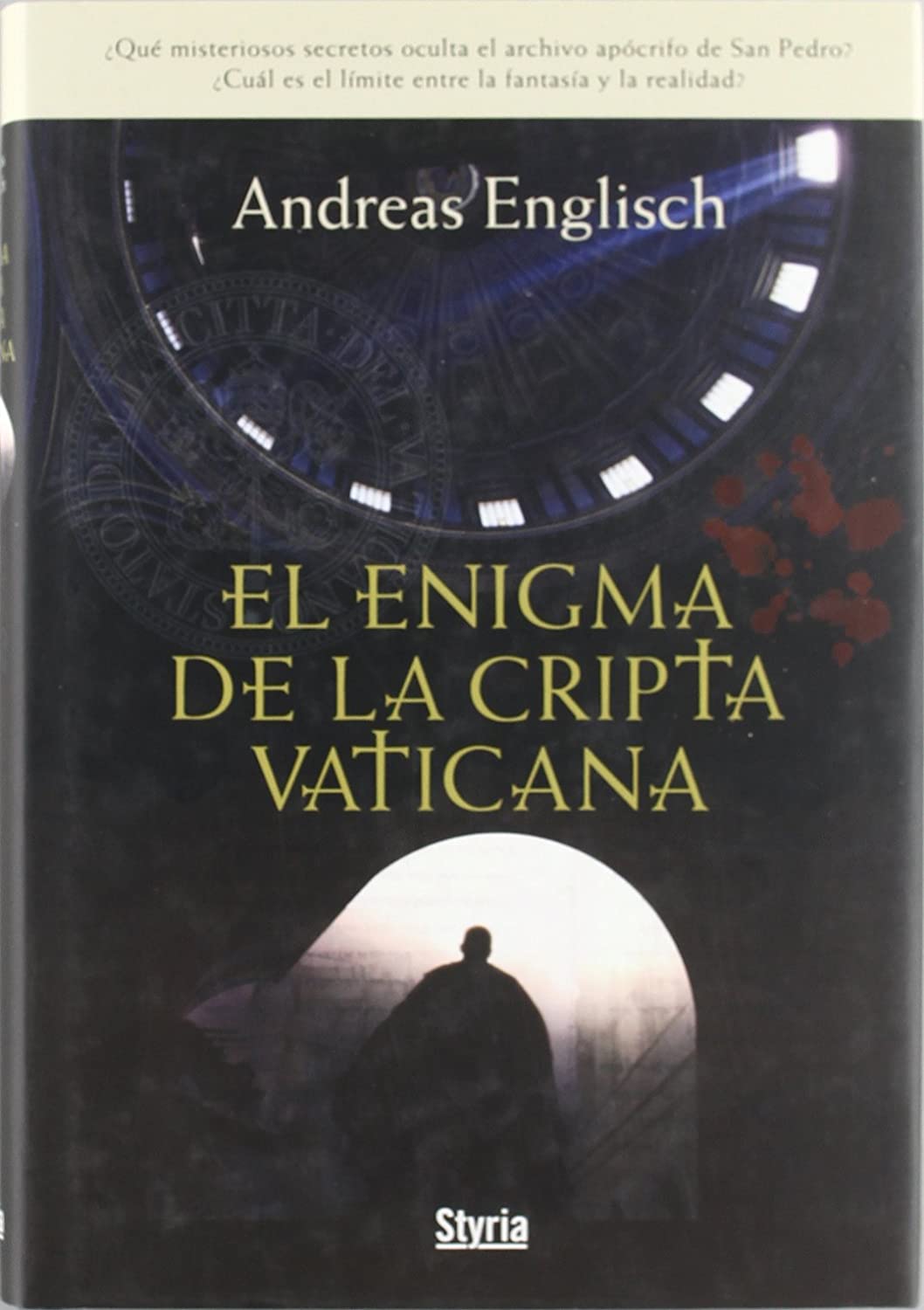 El enigma de la cripta vaticana [Feb 22, 2006] Englisch, Andreas