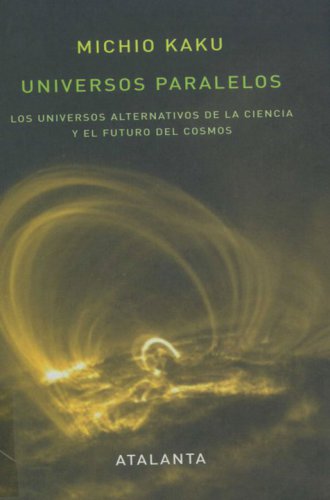 Universos Paralelos (Memoria Mundi) (Spanish Edition)